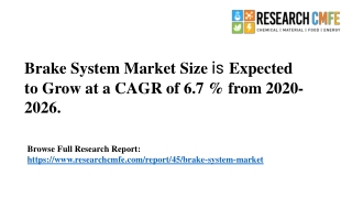 Brake System Market Size, Business Opportunity, and Top Trends