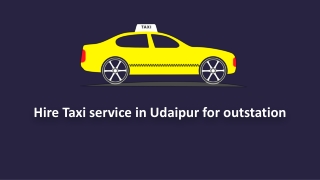 Hire Taxi service in Udaipur for outstation