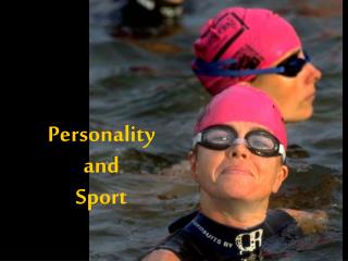 Personality and Sport