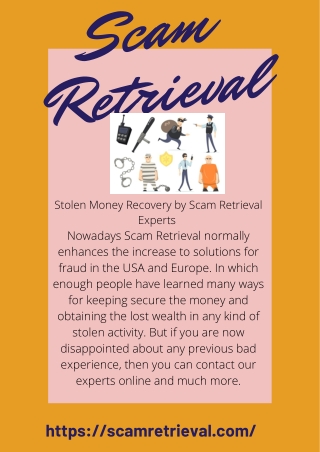 Stolen Money Recovery  by Scam Retrieval Experts