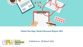 Global Tote Bags Market Research Report 2021