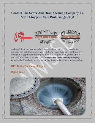 Contact The Sewer And Drain Cleaning Company To Solve Clogged Drain Problem Quickly!