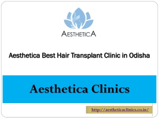 Aesthetica Best Hair Transplant Clinic in Odisha
