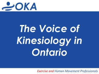 The Voice of Kinesiology in Ontario