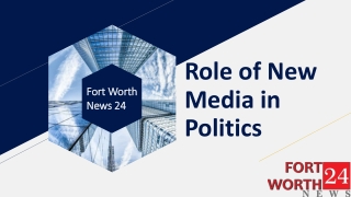 Role of New Media in Politics