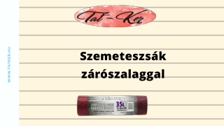 Szemeteszsák zárószalaggal