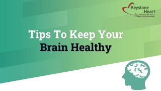 Tips To Keep Your Brain Healthy