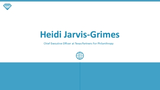 Heidi Jarvis-Grimes - Provides Consultation in Leadership