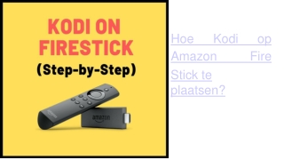 Hoe Kodi op Amazon Fire Stick te plaatsen?