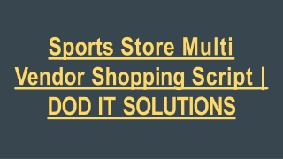 Sports Store Multi Vendor Script - DOD IT SOLUTIONS