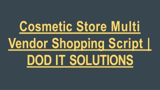 Cosmetic Store Multi Vendor Shopping Script | DOD IT SOLUTIONS