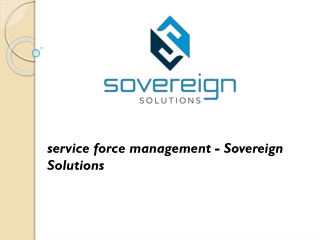 service force management - Sovereign Solutions