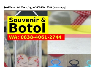 Jual Botol Asi Kaca Jogja Ö838~4Ö6I~2744{WA}