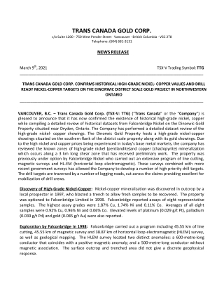 TRANS CANADA GOLD CORP. CONFIRMS HISTORICAL HIGH-GRADE NICKEL- COPPER VALUES AND DRILL READY NICKEL-COPPER TARGETS ON TH