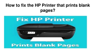 How to fix the HP Printer that prints blank pages?