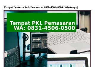 Tempat Prakerin Smk Pemasaran 083I.4506.0500[WhatsApp]