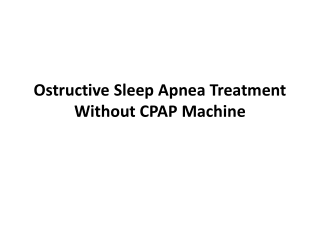 Ostructive Sleep Apnea Treatment Without CPAP Machine