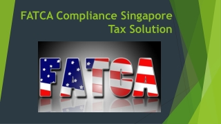 FATCA Compliance Singapore Tax Solution