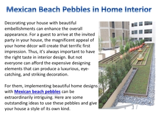 Incredible Ideas to Incorporate Mexican Beach Pebbles in Your Home Interior