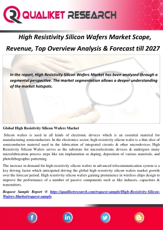 High Resistivity Silicon Wafers Market Scope,   Revenue, Top Overview Analysis & Forecast till 2027