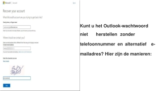 Kunt u het Outlook-wachtwoord niet herstellen zonder telefoonnummer en alternatief e-mailadres? Hier zijn de manieren: