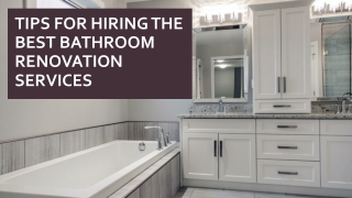 Tips For Hiring The Best Bathroom Renovation Service