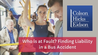 Who is at Fault? Finding Liability in a Bus Accident