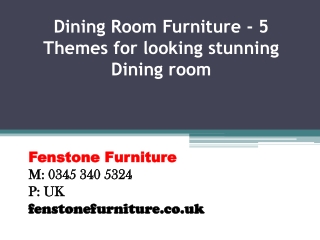 Dining Room Furniture - 5 Themes for looking stunning Dining room