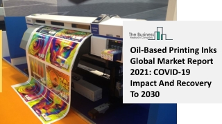 Oil-Based Printing Inks Market Highlights, Recent Trends And Business Growth