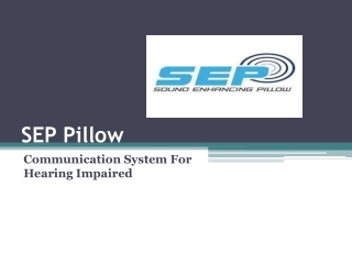 Sound Enhancing Pillow