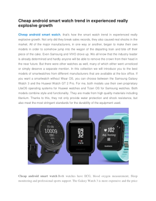 Cheap android smart watch trend in experienced really explosive growth