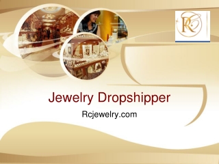 One of the Best Jewelry Dropshipper - Rcjewelry.com