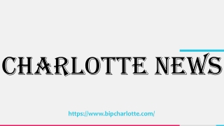 Charlotte News -  1 646 204 3425