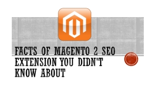 Facts Of Magento 2 Seo Extension You Didn't Know About