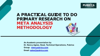 A practical Guide to do Primary research on Meta-analysis Methodology – Pubrica