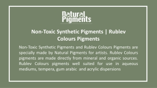 Non-Toxic Synthetic Pigments | Rublev Colours Pigments