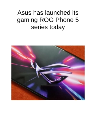 Asus Has Launched Its Gaming ROG Phone 5 Series Today