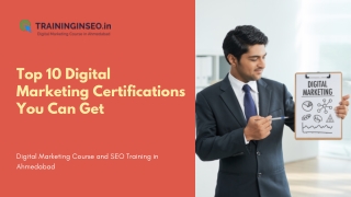 Top 10 Digital Marketing Certifications You Can Get