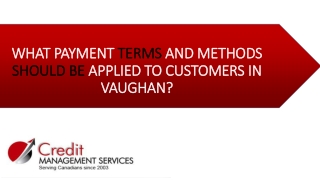 What payment terms and methods should be applied to customers in Vaughan?