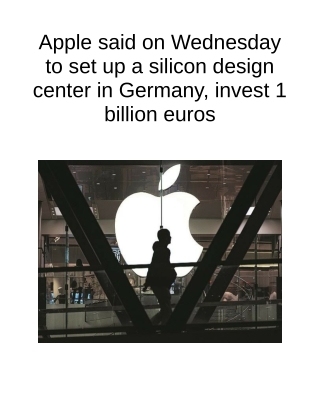 Apple Said on Wednesday to Set Up a Silicon Design Center in Germany, Invest 1 Billion Euros