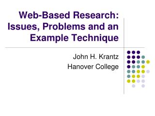 Web-Based Research: Issues, Problems and an Example Technique