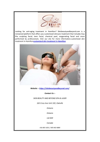 Customized Skin Treatment in Hamilton | Skinbeautyandbeyond.com