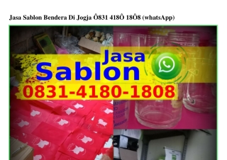 Jasa Sablon Bendera Di Jogja 0831·4180·1808{WA}