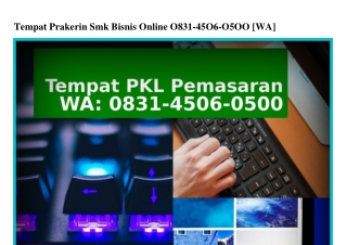 Tempat Prakerin Smk Bisnis Online Ö83145Ö6Ö5ÖÖ{WhatsApp}