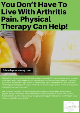 You Don’t Have To Live With Arthritis Pain. Physical Therapy Can Help!