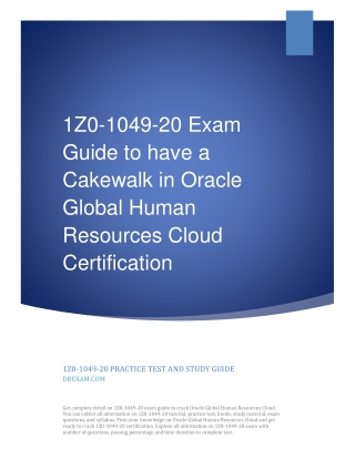 1Z0-1049-20 Exam Guide to have a Cakewalk in Oracle Global Human Resources Cloud Certification