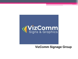 Choose VizComm Signs & Graphics for Office Entrance Door Signs