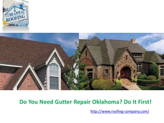 Do You Need Gutter Repair Oklahoma? Do It First!