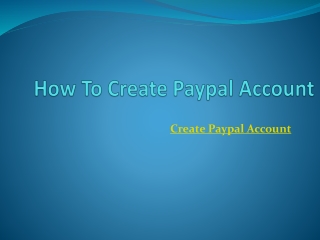 How to Create Paypal Account