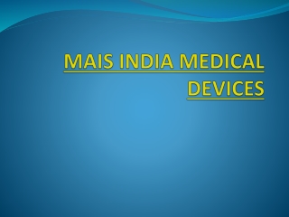 mais india medical devices